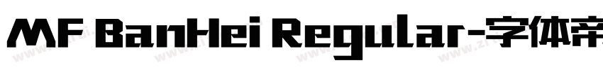 MF BanHei Regular字体转换